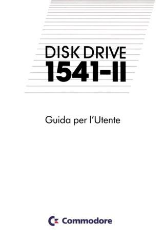 Disk drive 1541-II - Guida per l'utente (Commodore)